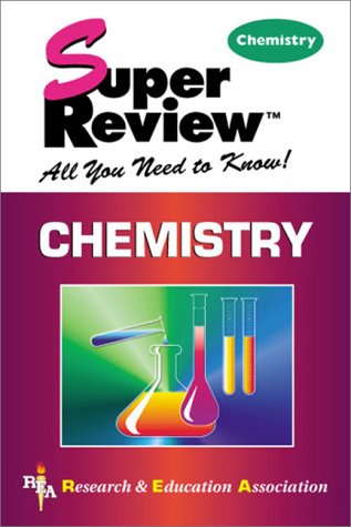 chemistry super review 1st edition the staff of research & education association 0878911847, 9780878911844