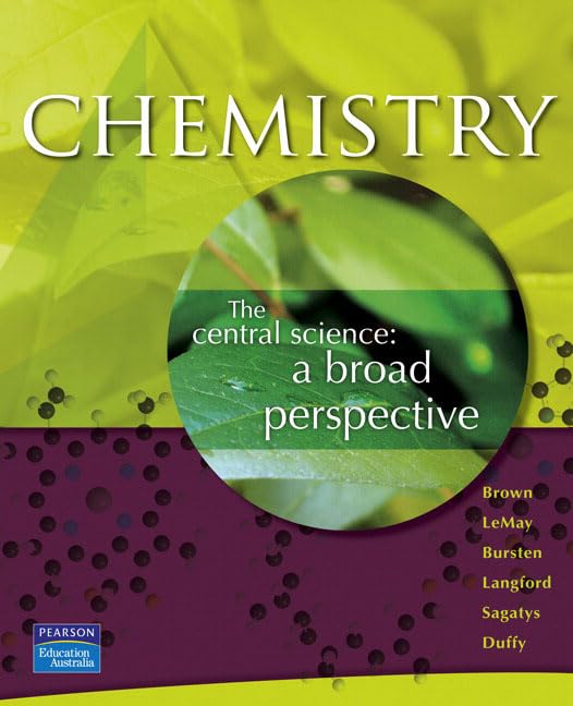 chemistry the central science australian edition brown, theodore l. et al. 0733974597, 9780733974595