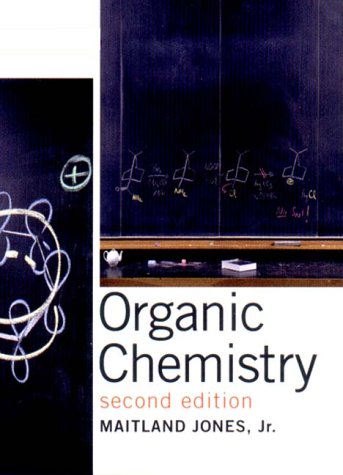 organic chemistry 2nd edition maitland jones 0393974057, 9780393974058