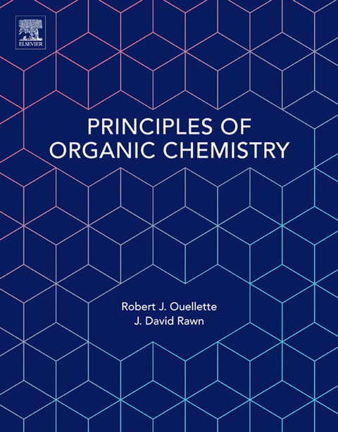 principles of organic chemistry 1st edition ouellette, robert j., rawn, j. david 0128024445, 9780128024447