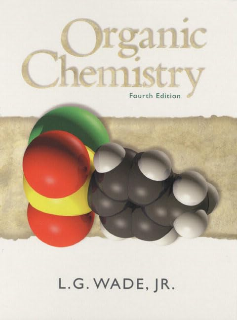 organic chemistry 4th edition leroy g. wade 0139227415, 9780139227417