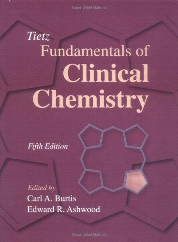 tietz fundamentals of clinical chemistry 5th edition burtis, carl a., ashwood, edward r. 0721686346,