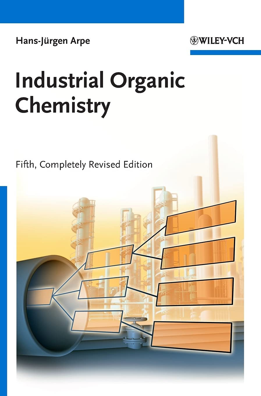 industrial organic chemistry 5th edition arpe, hans j?rgen 3527320024, 9783527320028