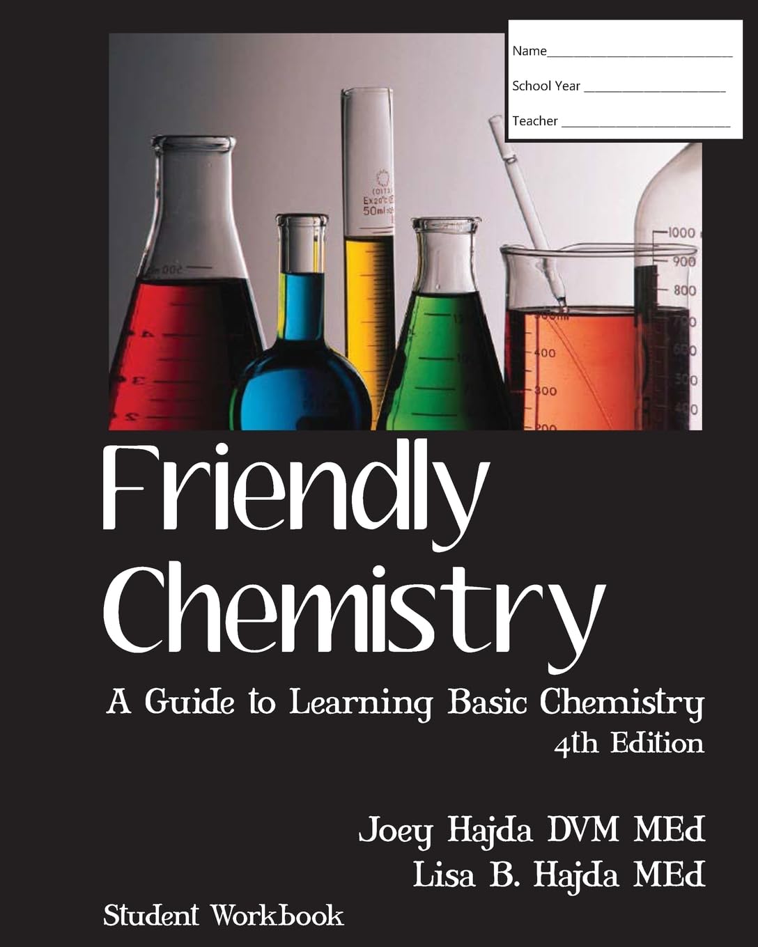 friendly chemistry student, workbook edition hajda, dr. joey a., lisa b. 1469990679, 9781469990675