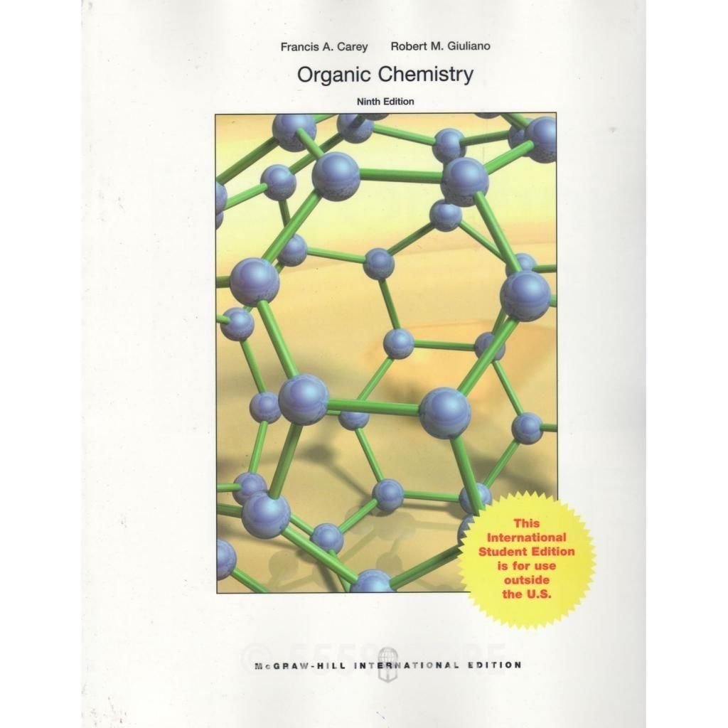 organic chemistry 9th edition francis a. carey & robert m. giuliano 0071316914, 9780071316910