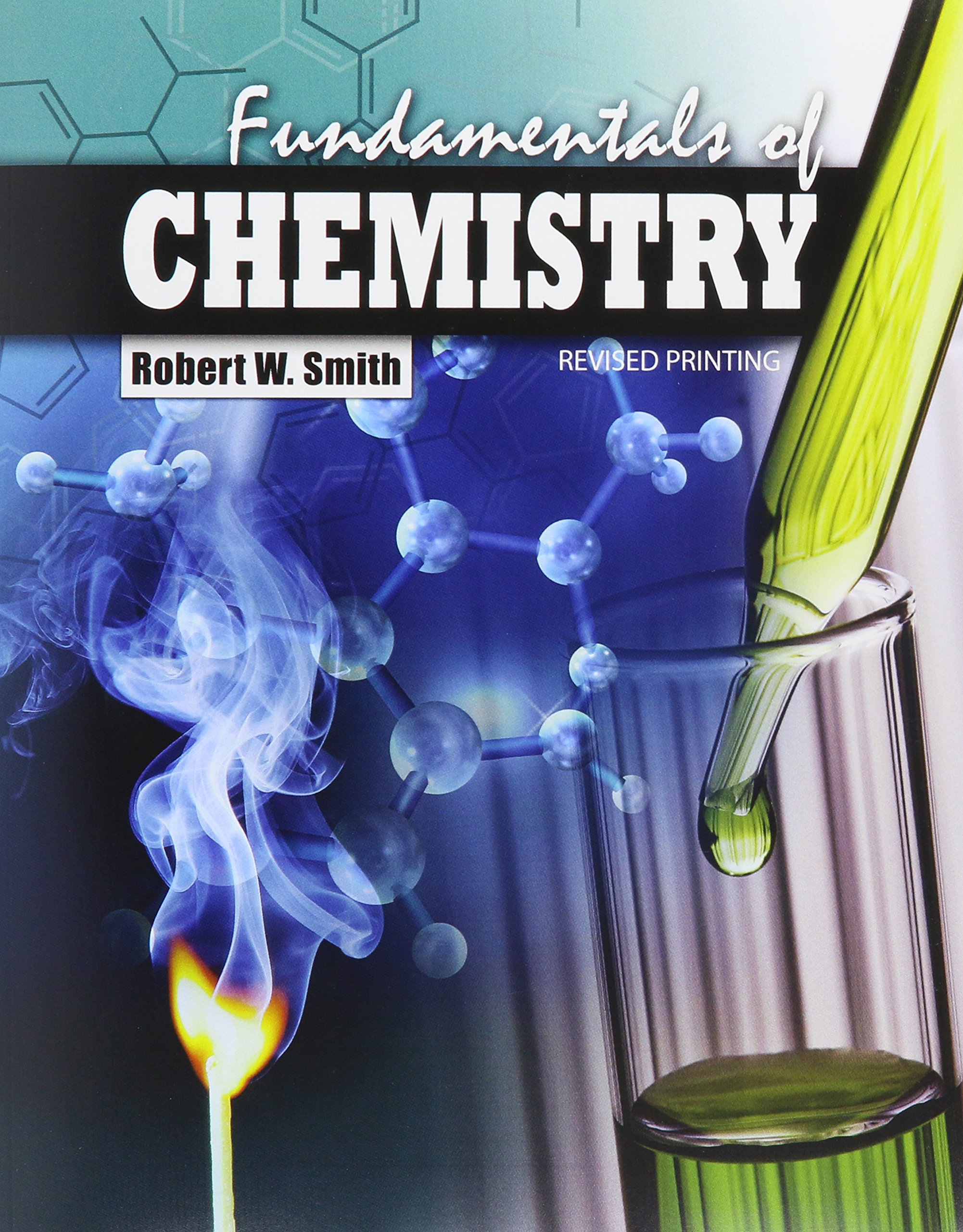 fundamentals of chemistry 1st edition robert w. smith, james carroll 1465273832, 9781465273833