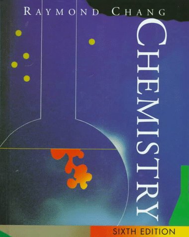 chemistry 6th edition raymond chang 007011644x, 9780070116443