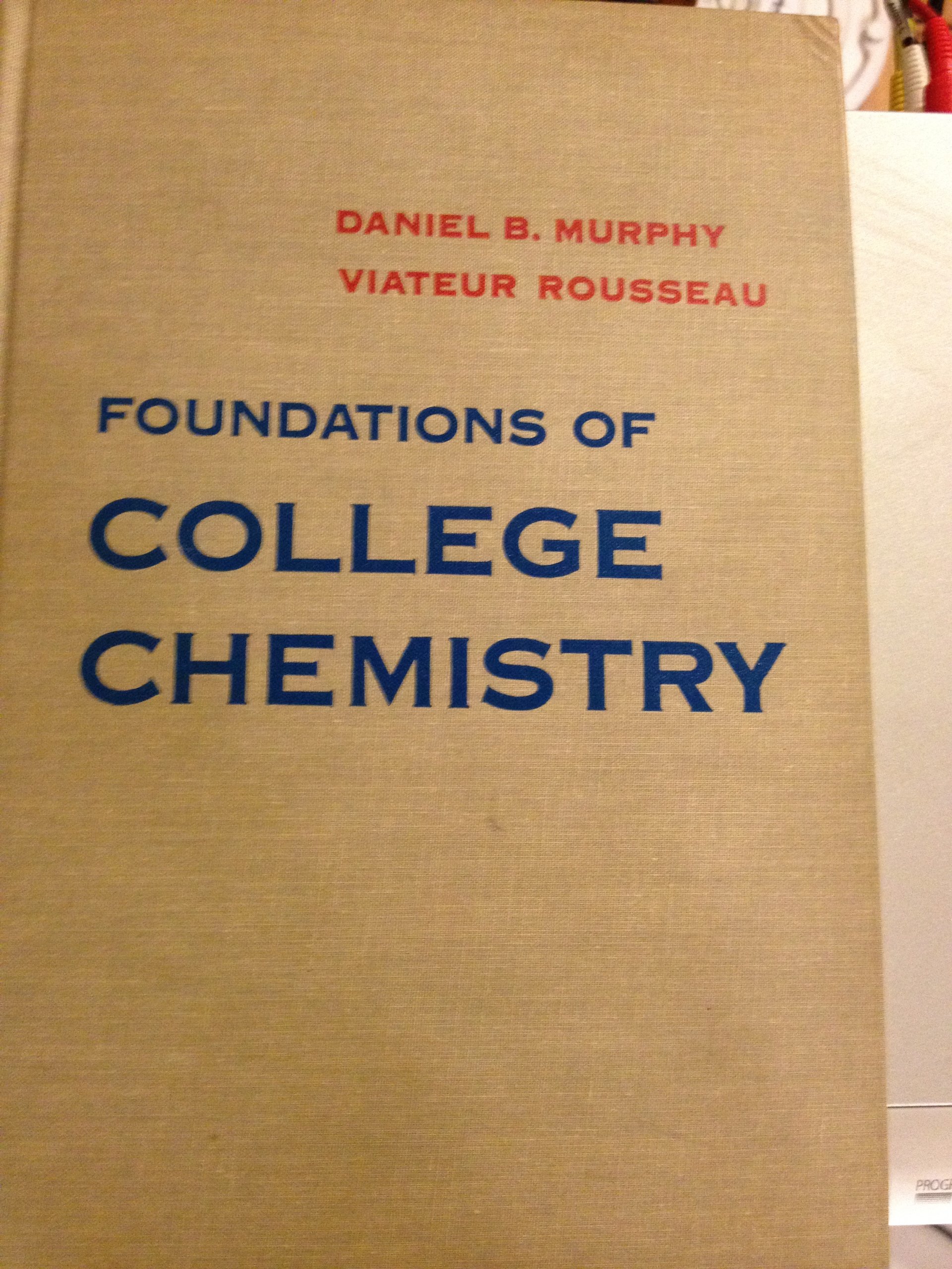 foundations of college chemistry 3rd edition murphy, daniel barker 0471046213, 9780471046219