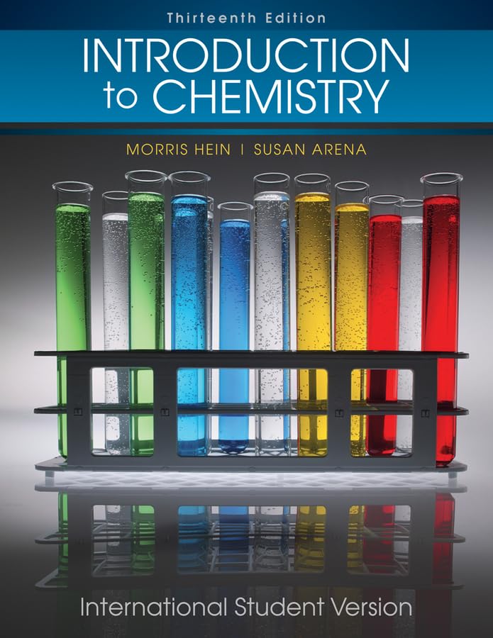 introduction to chemistry 13th international student edition morris hein, susan arena 0470505915,