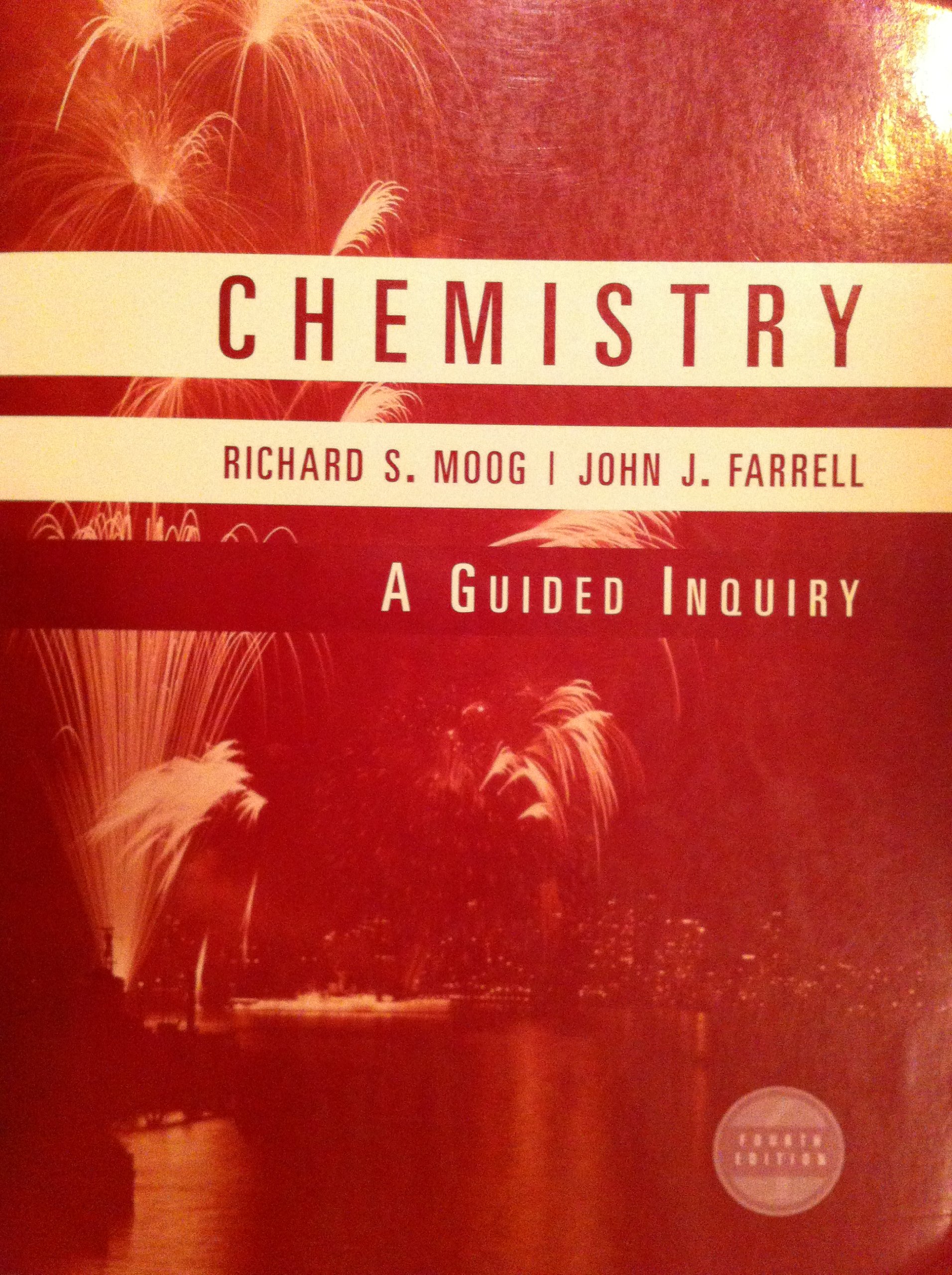 chemistry a guided inquiry 4th edition moog, richard s., farrell, john j. 0470129263, 9780470129265