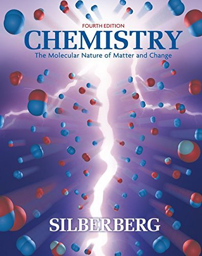 chemistry the molecular nature of matter and change 4th edition martin silberberg 0072558202, 9780072558203