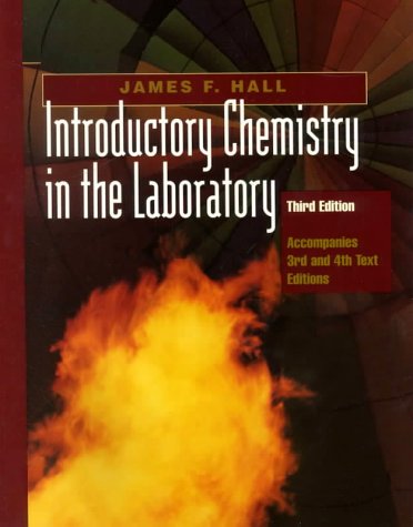 chemistry in the laboratory 3rd edition james f. hall 0669399590, 9780669399592