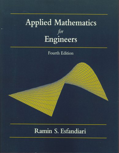 applied mathematics for engineers edition 4th edition ramin s. esfandiari 0972999035, 9780972999038