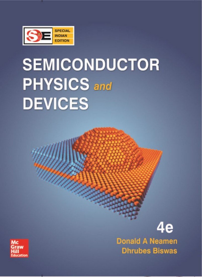 semiconductor physics and devices  edition 4th edition neamen, donald a & dhrubes biswas 0071070109,