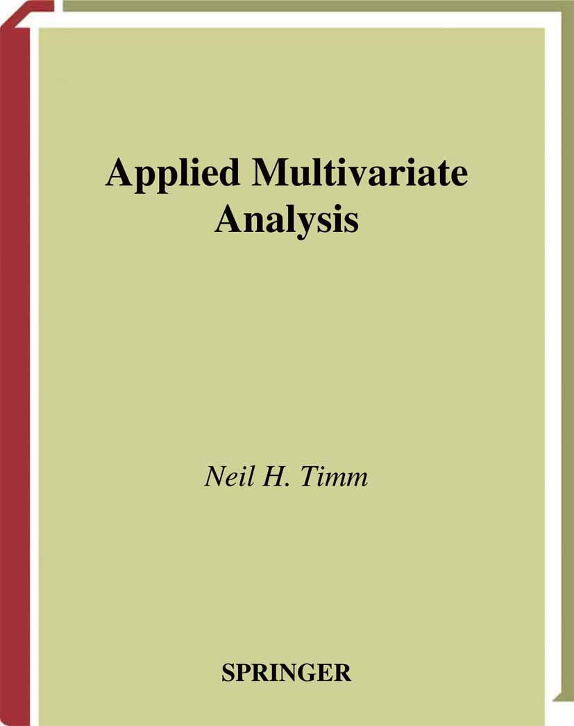 applied multivariate analysis 2002nd edition timm, neil h. 0387953477, 9780387953472