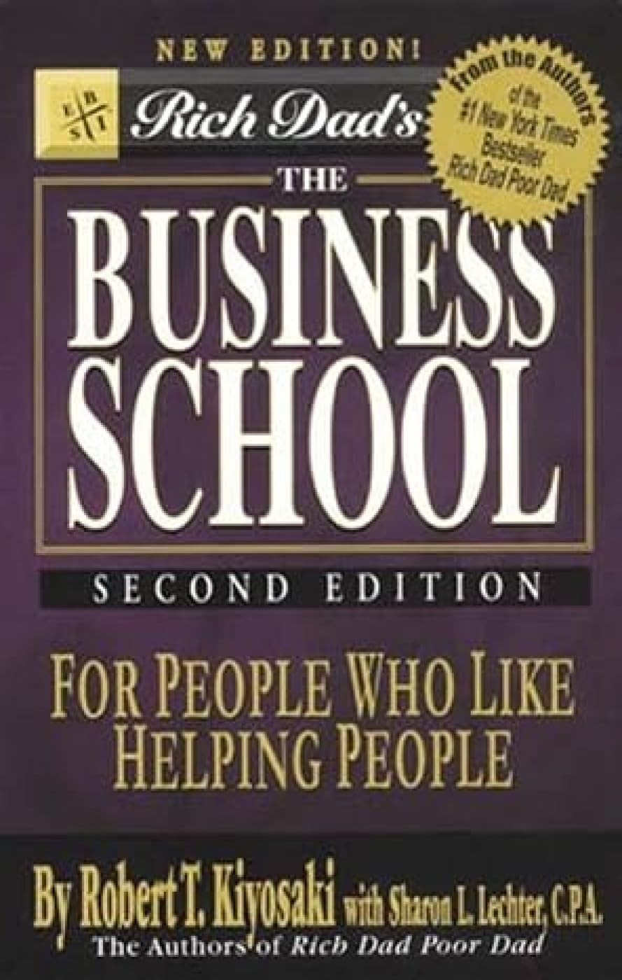 the business school 2nd revised edition robert t. kiyosaki 8183221564, 9788183221566