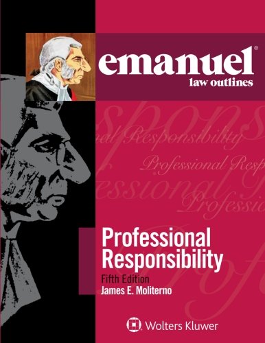 professional responsibility 5th edition moliterno, james e. 145486852x, 9781454868521