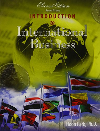 introduction to international business 2nd edition hoon park 1465207368, 9781465207364