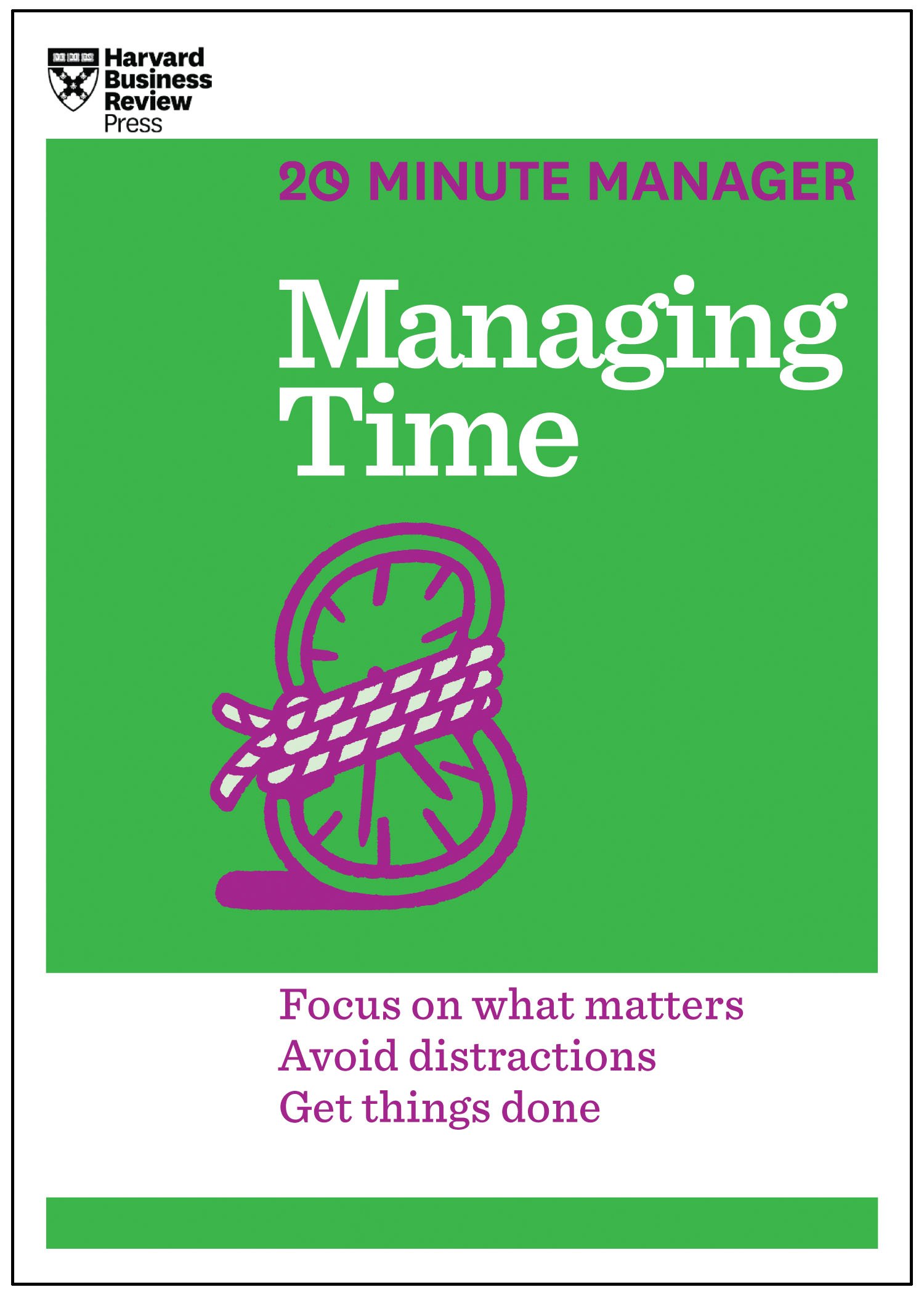 managing time 1st edition review, harvard business 1625272243, 9781625272249