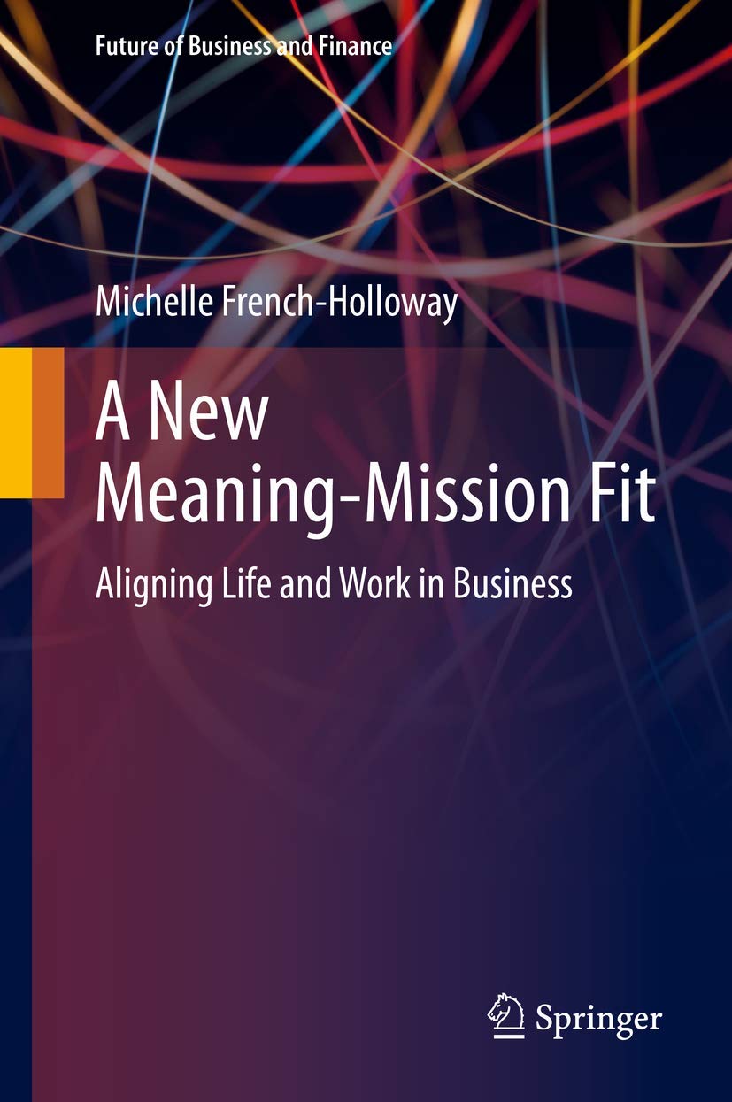 a new meaning mission fit 1st edition french holloway 303041163x, 9783030411633