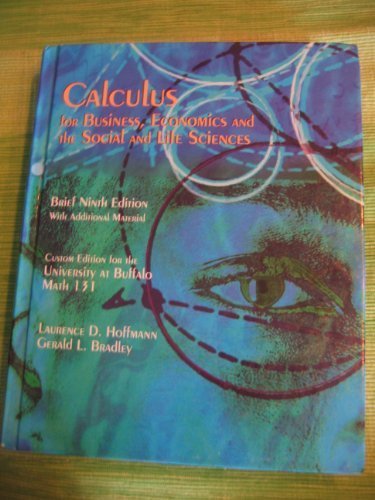 calculus for business economics and the social and life sciences brief ninth edition laurence d. hoffmann,