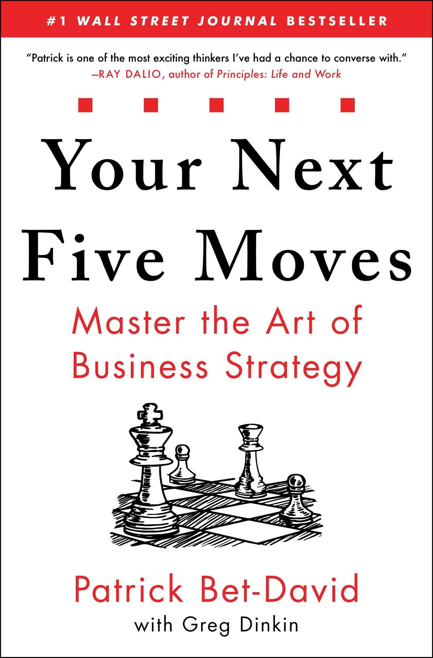 your next five moves master the art of business strategy  bet david, patrick 1982154802, 9781982154806