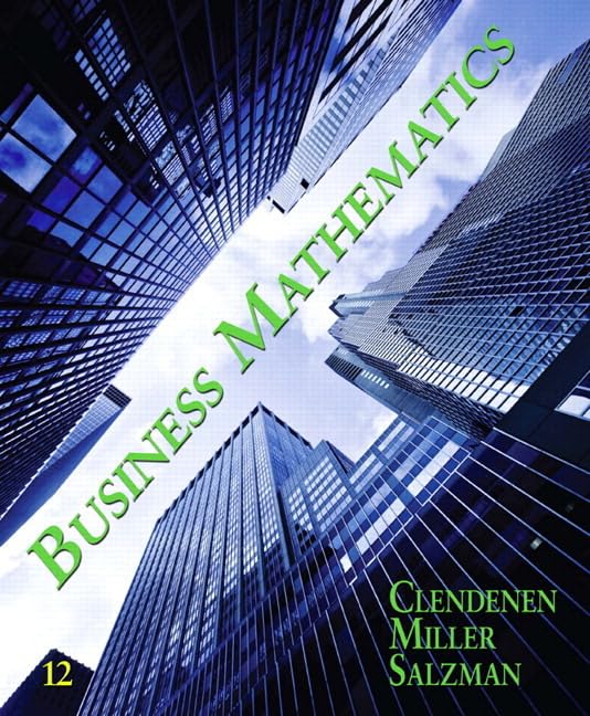 business mathematics student edition clendenen, gary, salzman, stanley a., miller, charles d. 0132605546,