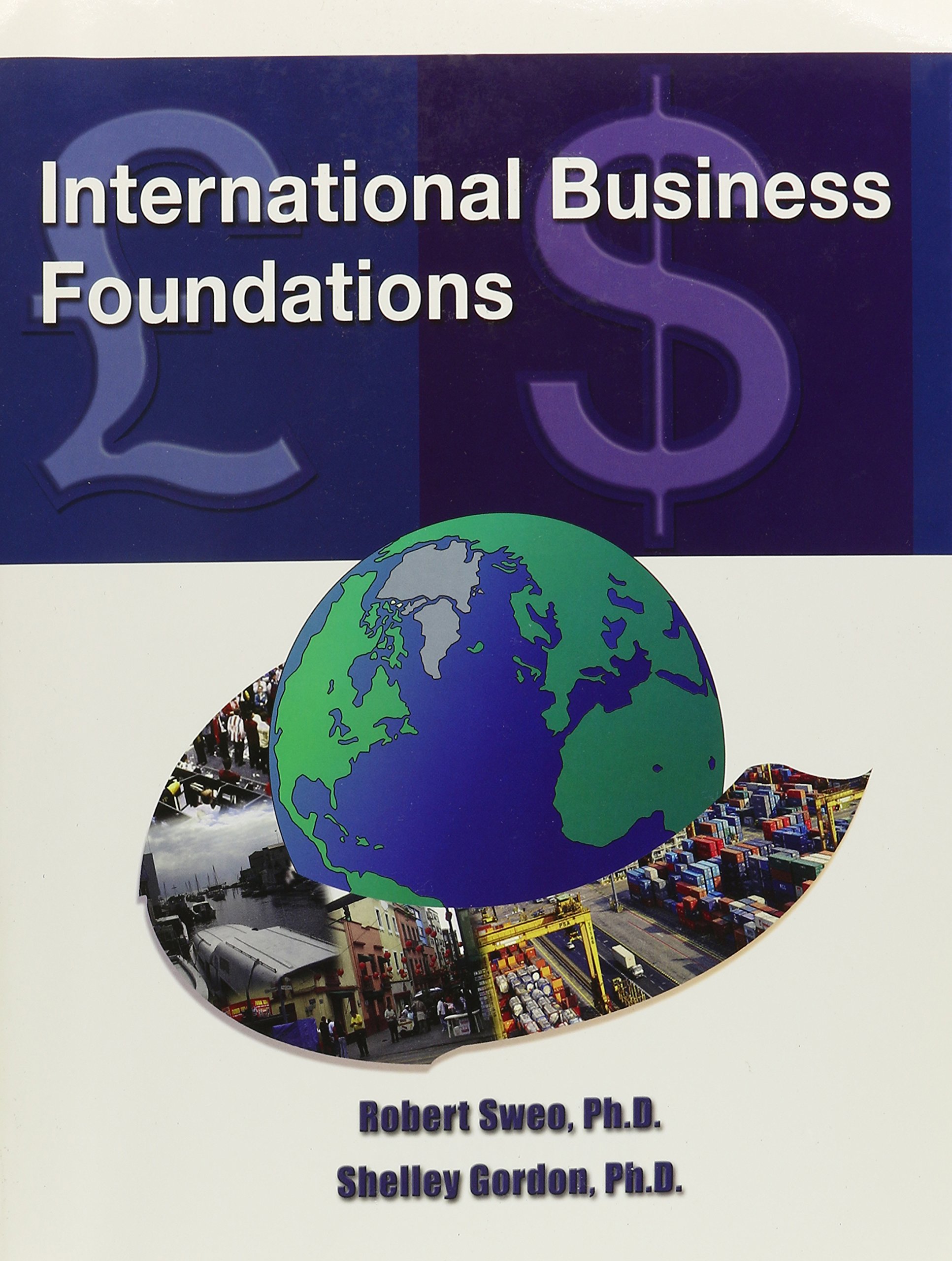 international business foundations 1st edition shelley gordon 0757562566, 9780757562563