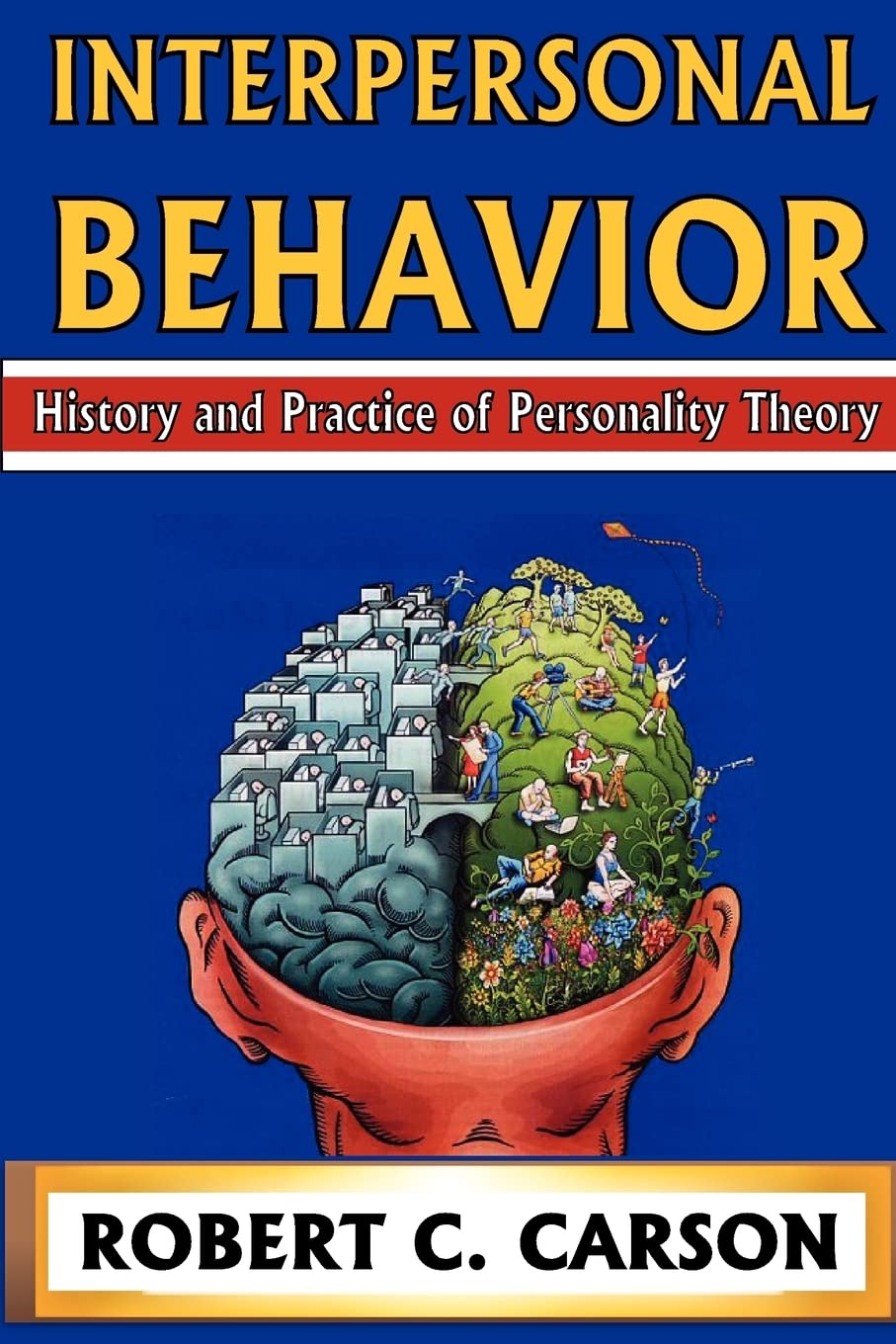 interpersonal behavior 6th edition carson, robert c. 0202363252, 9780202363257