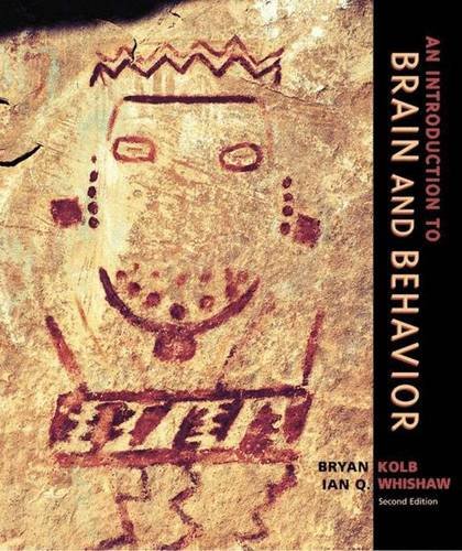 an introduction to brain and behavior 2nd edition kolb, bryan, whishaw, ian q. 0716711877, 9780716711872