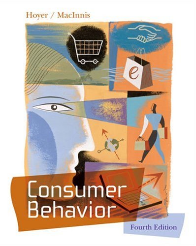 consumer behavior 4th edition wayne d. hoyer and debbie macinnis 0618643729, 9780618643721