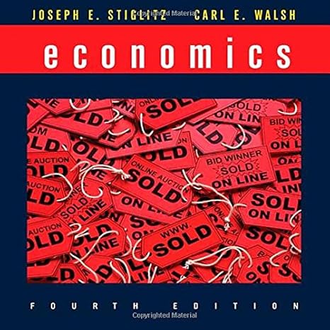 economics 4th edition joseph e stiglitz ,carl e walsh 0393168174, 978-0393168174