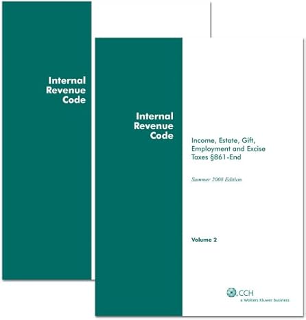 internal revenue code income estate gift employment and excise taxes summer 2008th edition cch tax law