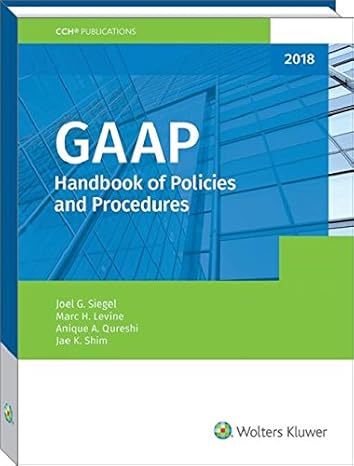 gaap handbook of policies and procedures 1st edition joel g siegel ,ph d ,cpa ,marc h levine ,anique a