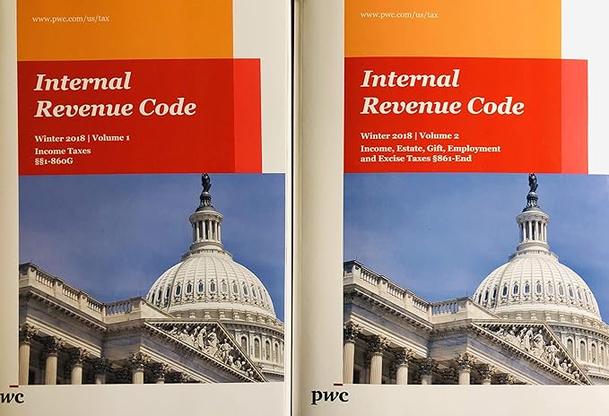 internal revenue code income estate gift employment and excise taxes winter 2018th edition cch tax law