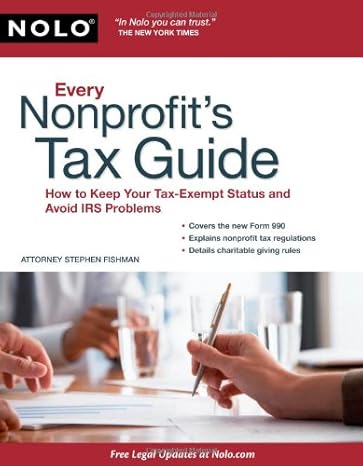 every nonprofits tax guide how to keep your tax exempt status and avoid irs problems 1st edition stephen