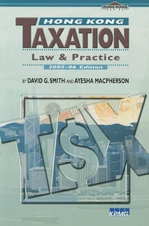 hong kong taxation law and practice 1st edition ayesha macpherson lau ,david flux ,ayesha macpherson ,david