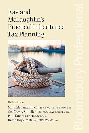 ray and mclaughlins practical inheritance tax planning 16th edition mark mclaughlin 1526507811, 978-1526507815