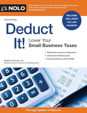 deduct it lower your small business taxes twelf edition stephen fishman jd 1413322050, 978-1413322057