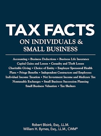 tax facts on individuals and small business 1st edition robert bloink ,william h byrnes 1939829356,