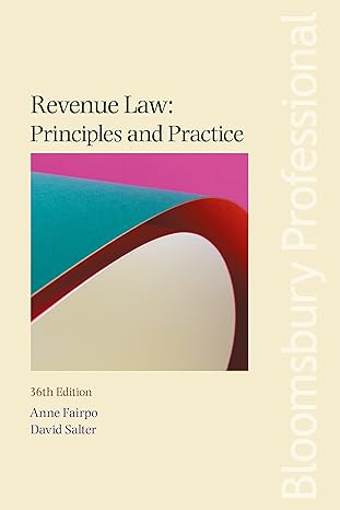 revenue law principles and practice 36th edition anne fairpo ,david salter 1526505509, 978-1526505507