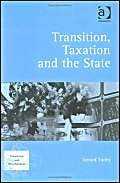 transition taxation and the state 1st edition gerald turley 0754643689, 978-0754643685