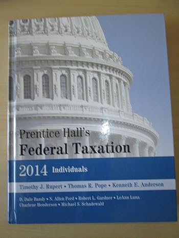 prentice halls federal taxation 2014 individuals 27th edition d dale bandy ,n allen ford ,timothy j rupert