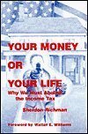 your money or your life why we must abolish the income tax 1st edition sheldon richman ,walter e williams