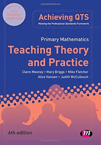 primary mathematics teaching theory and practice 6th edition claire mooney ,mary briggs ,mike fletcher