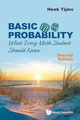 basic probability what every math student should know 2nd edition henk tijms 9811238510, 978-9811238512