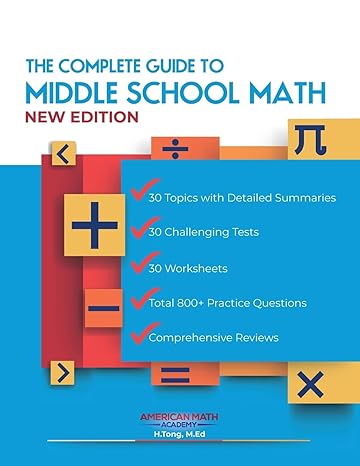 the complete guide to middle school math book grades 6 8 1st edition american math academy b0csjk1zpt,