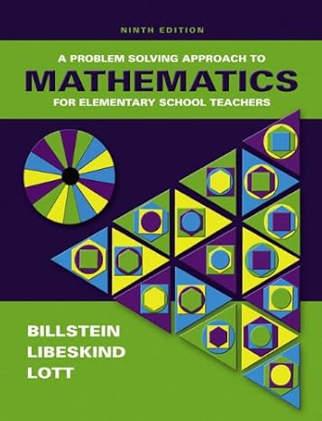 problem solving approach to mathematics for elementary school teachers 9th edition rick billstein 0321452968,