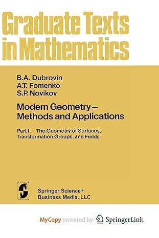 modern geometry methods and applications part i the geometry of surfaces transformation groups and fields 1st