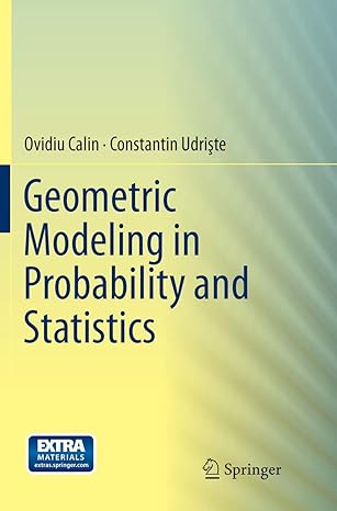 geometric modeling in probability and statistics 1st edition ovidiu calin ,constantin udriste 3319381628,